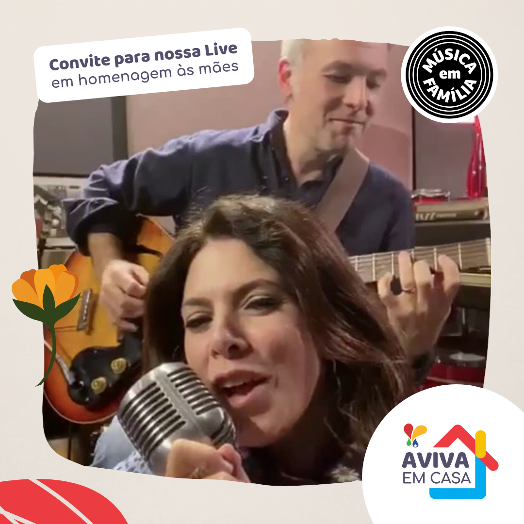 Dia das mães | Live com o música em família