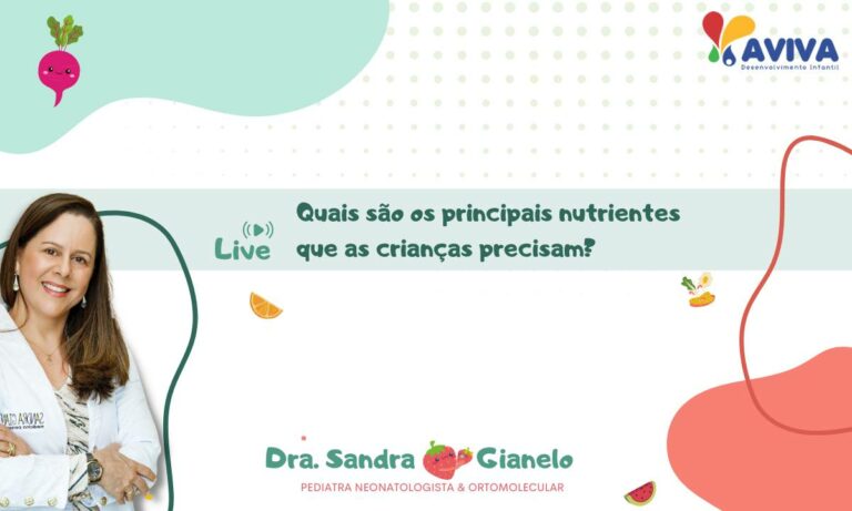 Quais são os principais nutrientes que as crianças precisam?