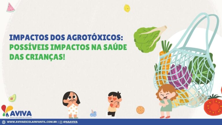 Impacto dos agrotóxicos: possíveis impactos na saúde das crianças!