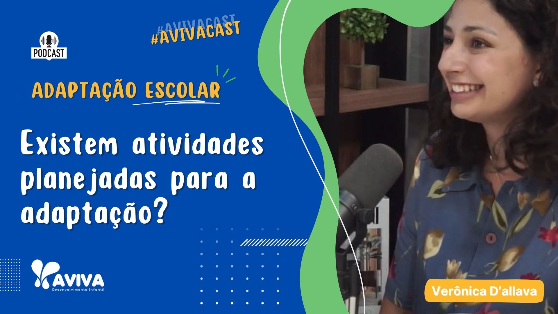 Quais atividades são planejadas para o período de adaptação na AVIVA?