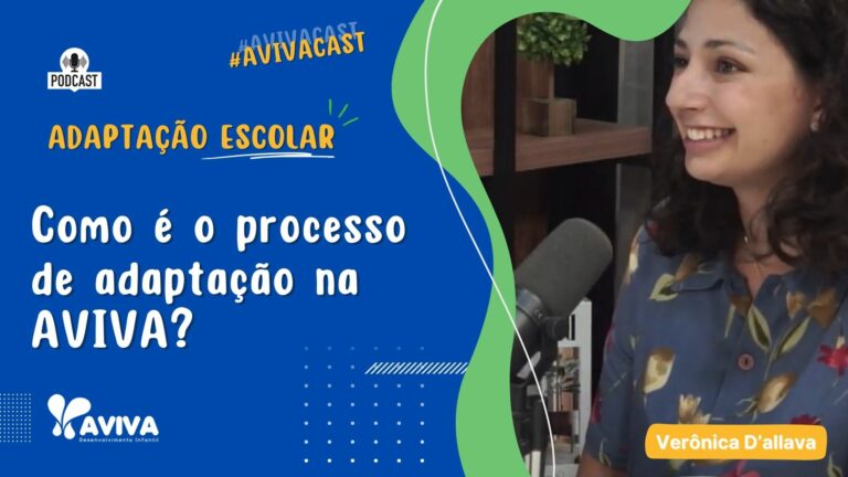 Como Funciona o Processo de Adaptação Escolar na Aviva.