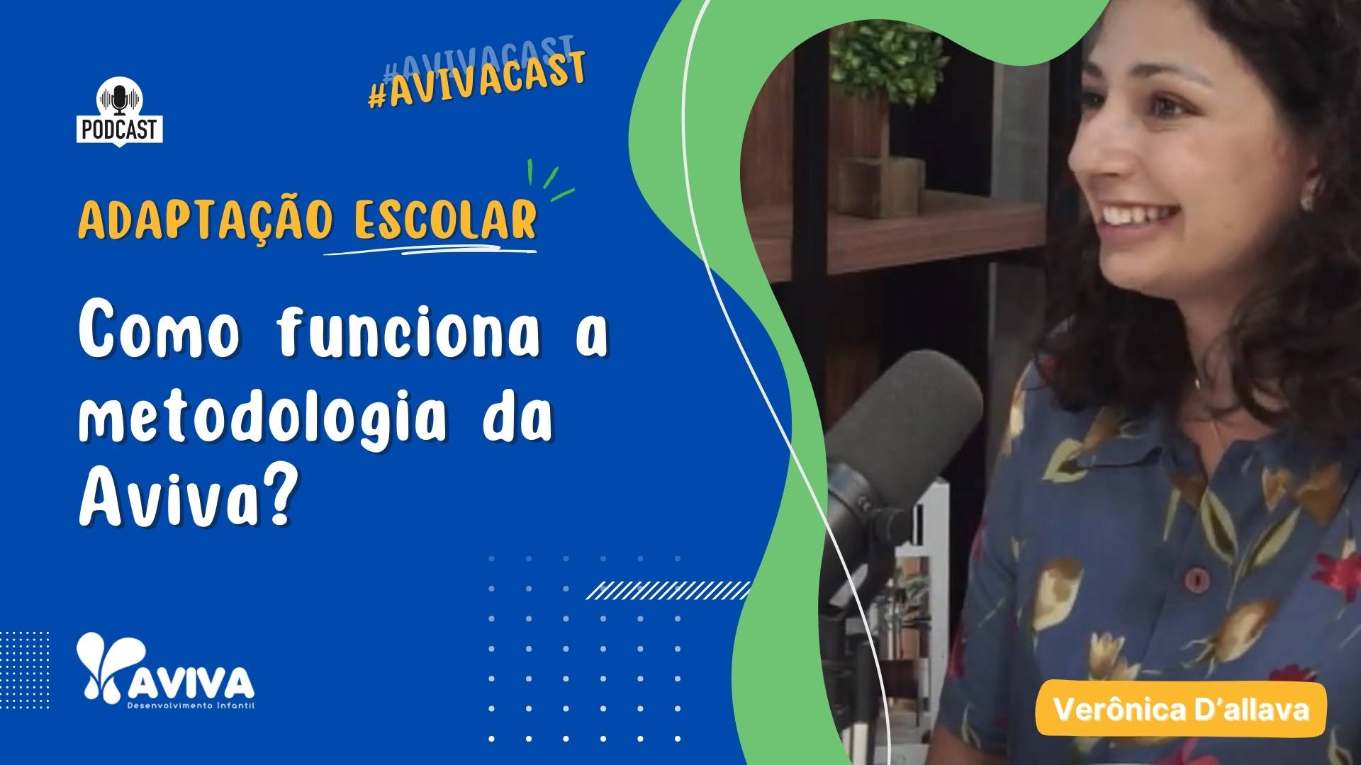 Como funciona a metodologia de adaptação e ensino da AVIVA?