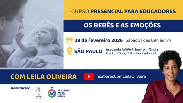 Os Bebês e as Emoções | Curso da Leila Oliveira para Educadores em parceria com AVIVA